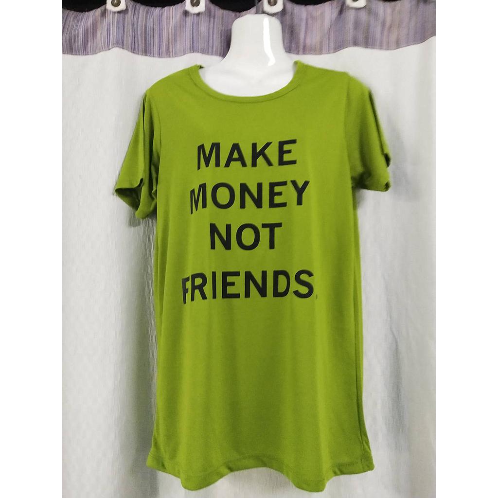 เสื้อแฟชั่นสีเขียวสกรีนลาย MAKE MONEY NOT FRIENDS